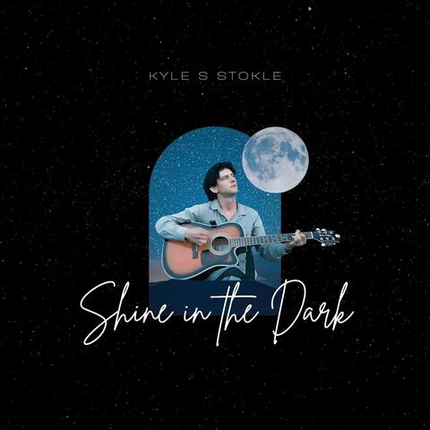 Shine in the Dark