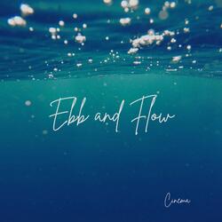 Ebb and Flow