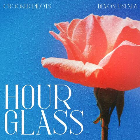 Hourglass (feat. Devon Lisenby)