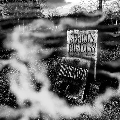 Serious Business (I'm in the Cemetery Business)