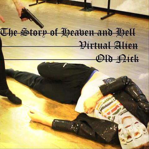 The Story of Heaven and Hell