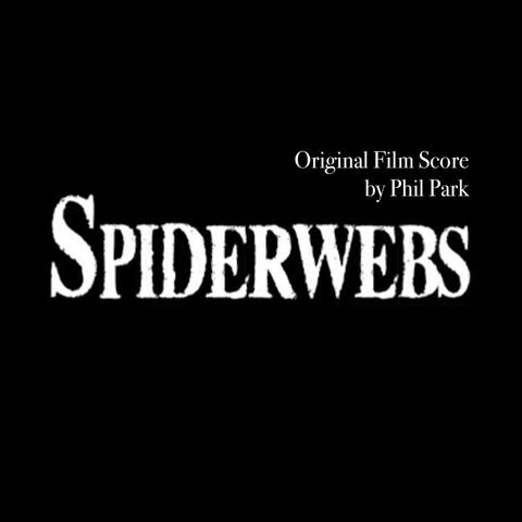 Spiderwebs (Original Film Score)