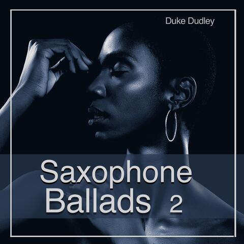 Saxophone Ballads 2