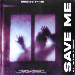 Save Me (feat. Taylor Turpen)