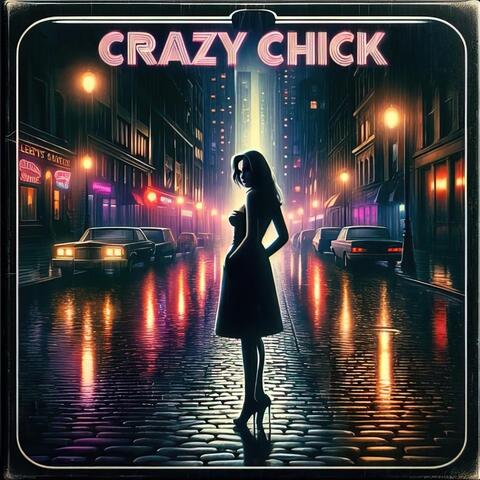 Crazy Chick