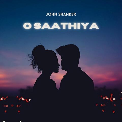 O Saathiya