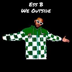 We Outside