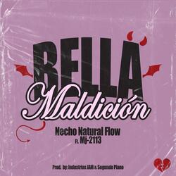 Bella Maldición (feat. Mj2113)