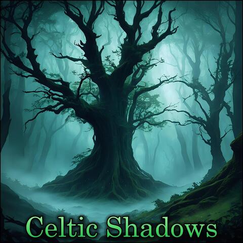 Celtic Shadows