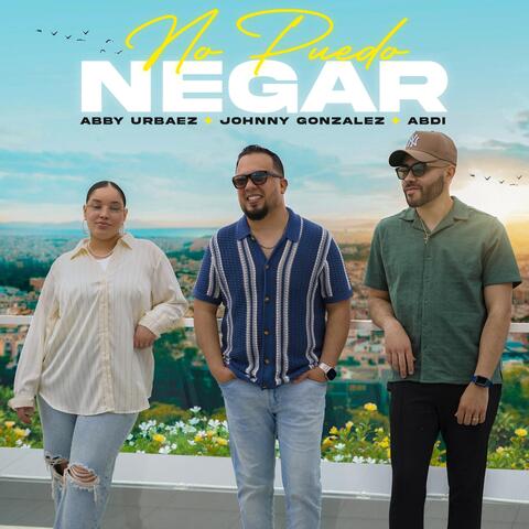 No Puedo Negar (feat. Abby Urbaez & Abdi)