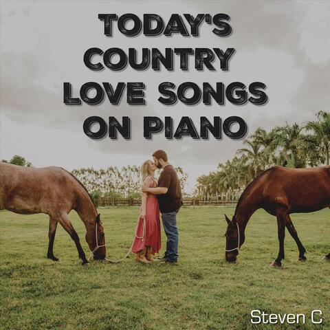 Today's Country Love Songs on Piano