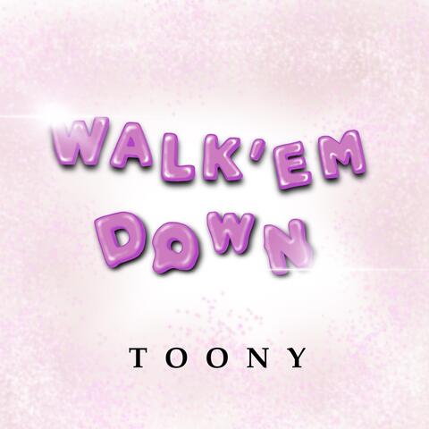 Walk'em Down