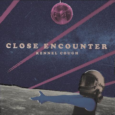 Close Encounter
