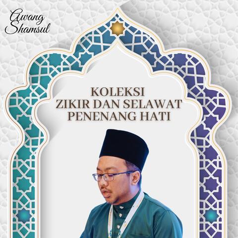 Koleksi Zikir Dan Selawat Penenang Hati