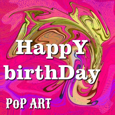 Happy Birthday (Pop Art)