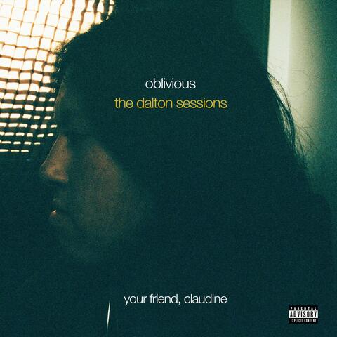 Oblivious The Dalton Sessions