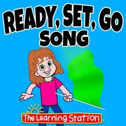 Ready, Set, Go Song