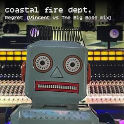 Regret (Vincent vs The Big Boss Mix)