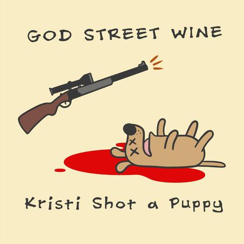 Kristi Shot a Puppy