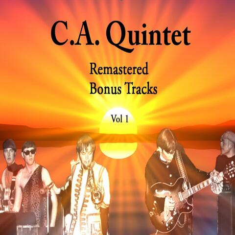 C.A. Quintet Remastered Bonus Tracks Vol 1