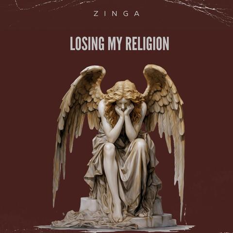 Losing My Religion