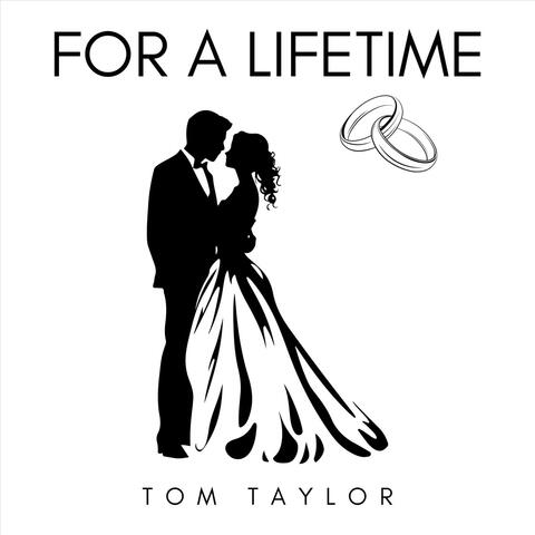 For a Lifetime