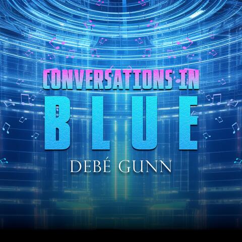 CONVERSATIONS IN BLUE