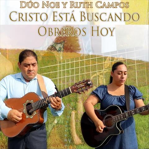 Cristo Está Buscando Obreros Hoy