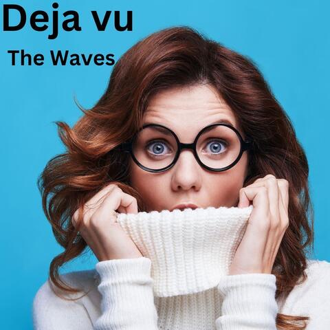 Deja Vu