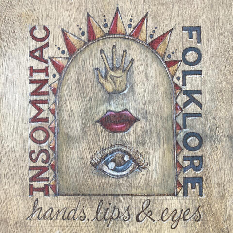 Hands Lips and Eyes