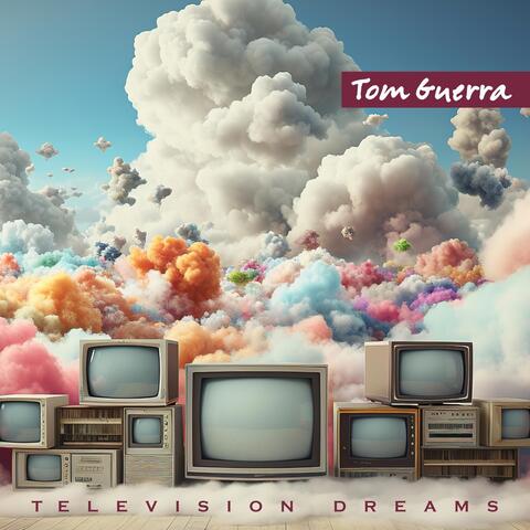 Television Dreams