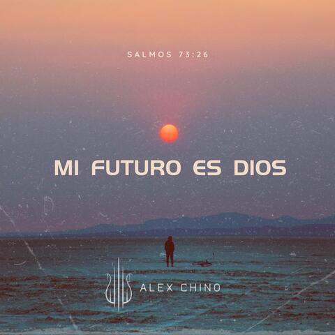 Mi Futuro Es Dios