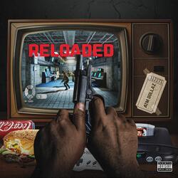 Reloaded