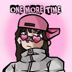 One More Time