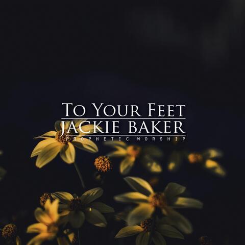 To Your Feet