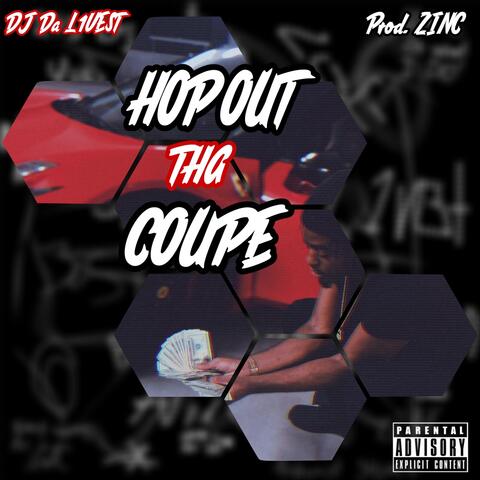 Hop out Tha Coupe