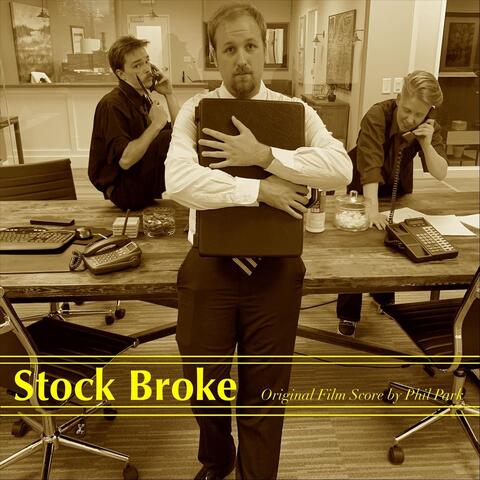 Stock Broke (Original Film Score)