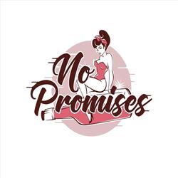 No Promises