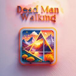 Dead Man Walking