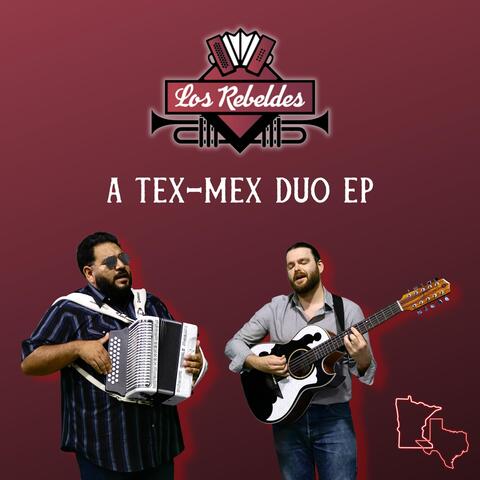 A Tex-Mex Duo