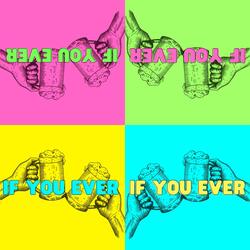 If You Ever