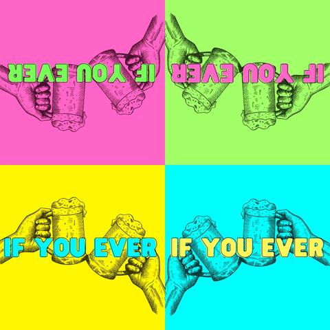 If You Ever