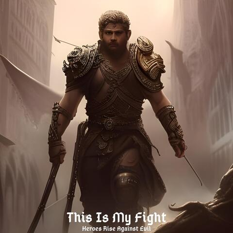 This Is My Fight