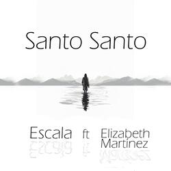 Santo Santo (feat. Elizabeth Martínez)