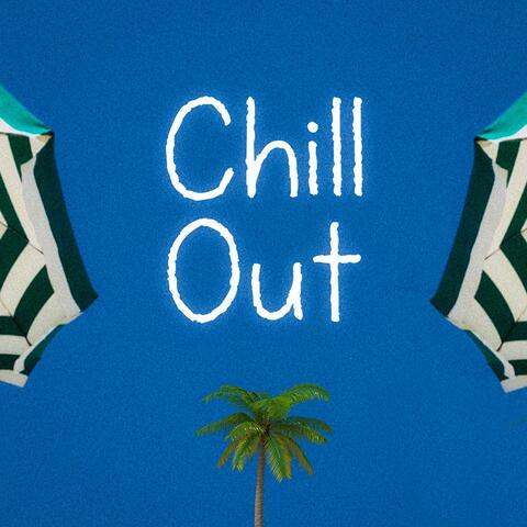 Chill Out
