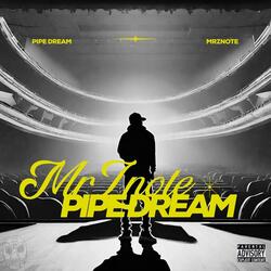 Pipe Dream