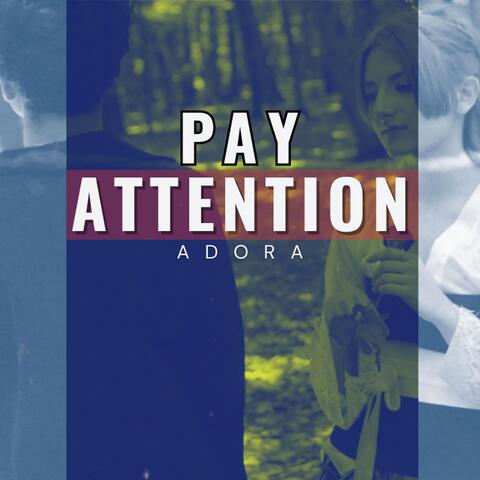 Pay Attention