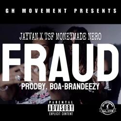 Fraud (feat. Tsf Moneymade Nero)