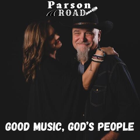 Good Music, God’s People