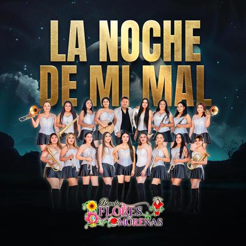 La Noche de Mi Mal